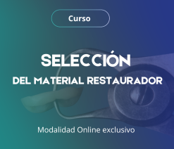Selección del Material Restaurador
