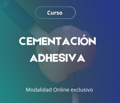 Cementación Adhesiva